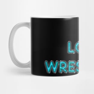 I Love Wrestling - Turquoise Mug